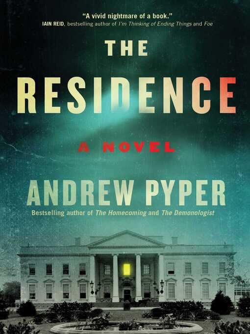 Title details for The Residence by Andrew Pyper - Wait list